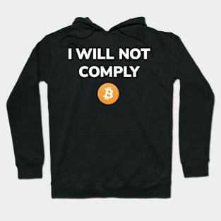 I Will Not Comply Hoodie